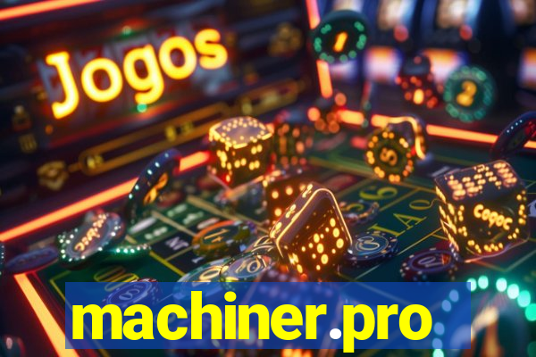 machiner.pro