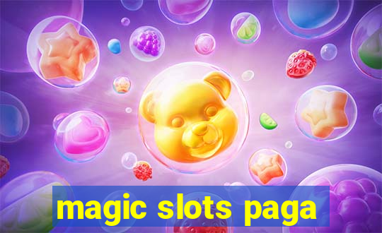 magic slots paga