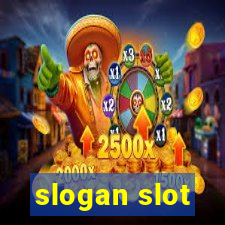 slogan slot