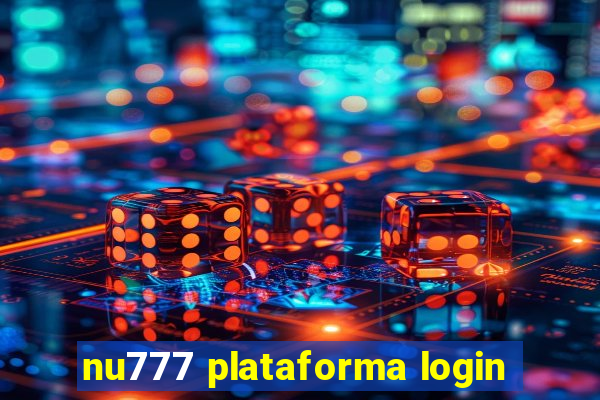 nu777 plataforma login