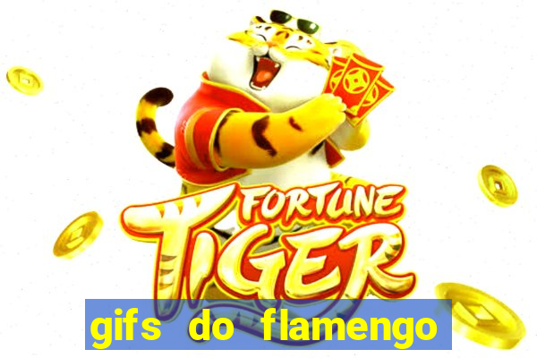 gifs do flamengo para whatsapp