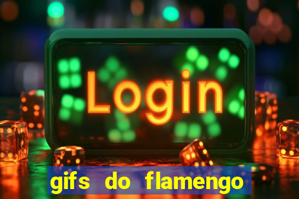 gifs do flamengo para whatsapp