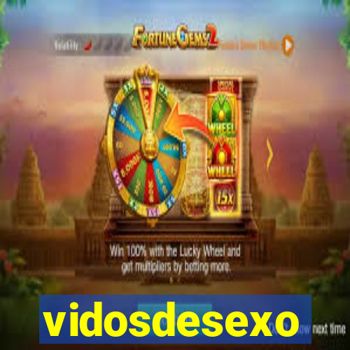 vidosdesexo