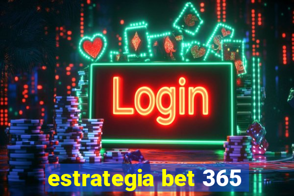 estrategia bet 365