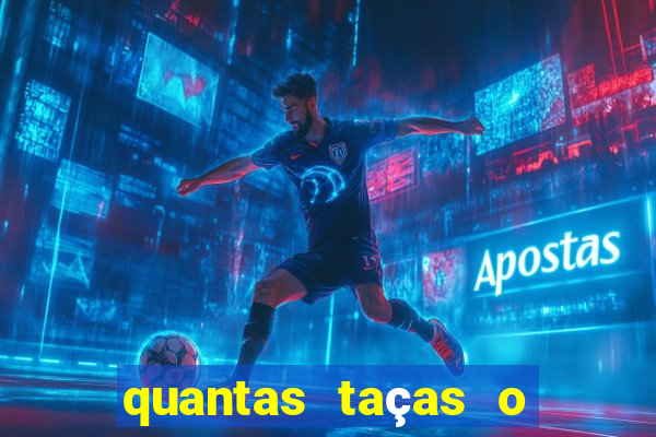 quantas taças o palmeiras tem