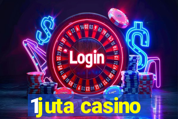 1juta casino