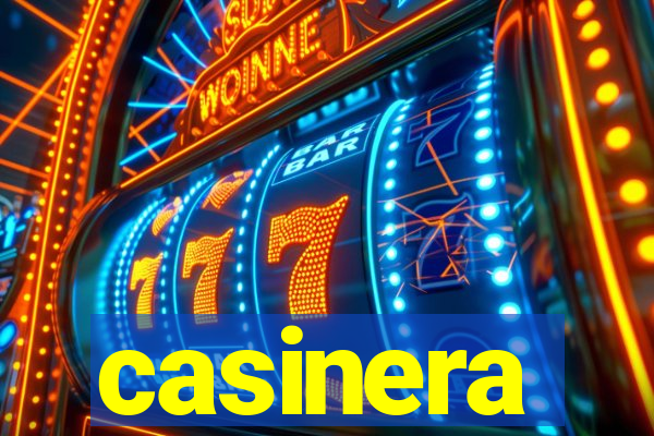 casinera