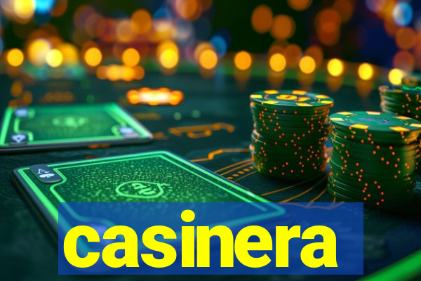 casinera