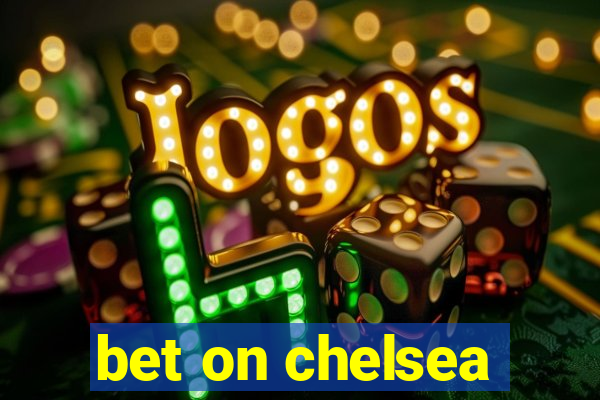 bet on chelsea