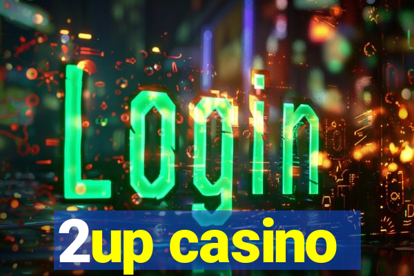 2up casino