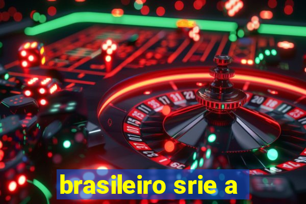 brasileiro srie a