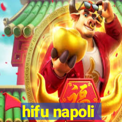 hifu napoli