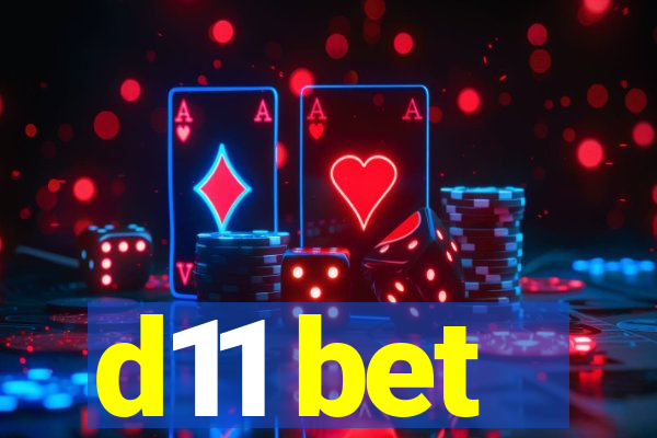 d11 bet