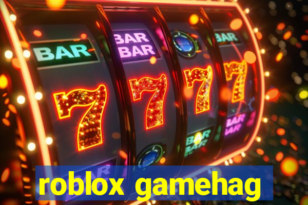 roblox gamehag