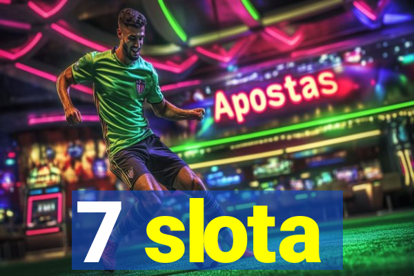 7 slota