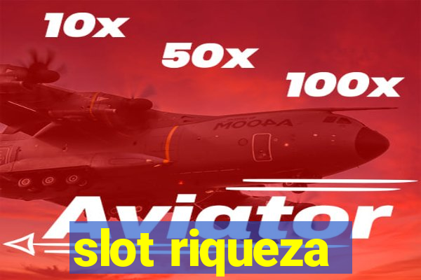 slot riqueza