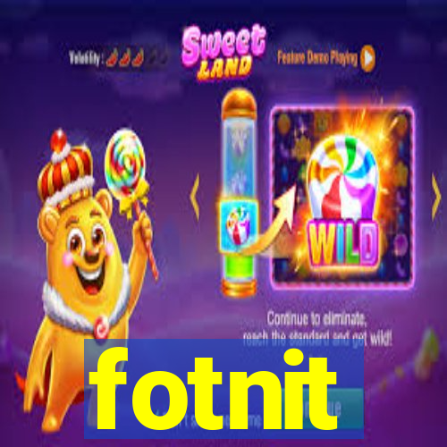 fotnit