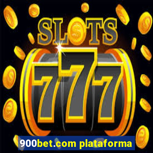 900bet.com plataforma