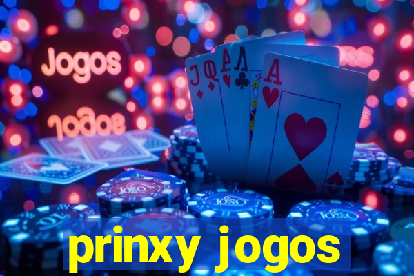 prinxy jogos