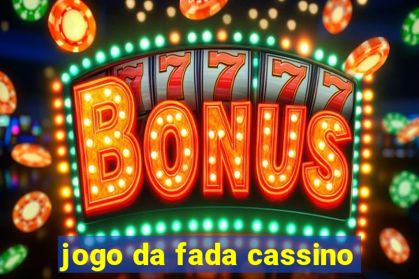 jogo da fada cassino