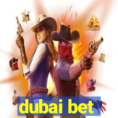 dubai bet