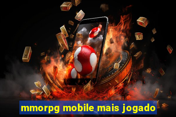 mmorpg mobile mais jogado