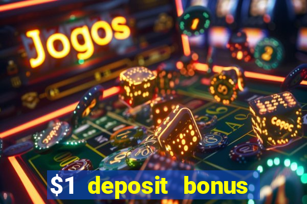 $1 deposit bonus casino nz