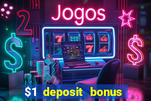 $1 deposit bonus casino nz