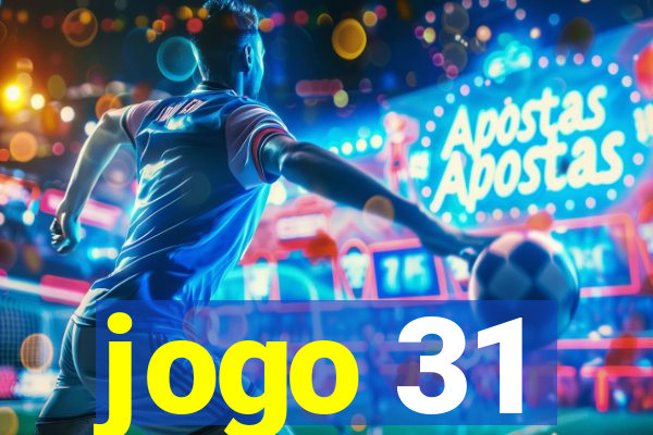 jogo 31