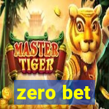 zero bet