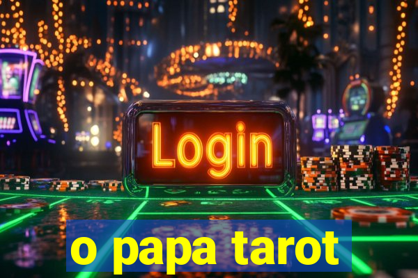 o papa tarot