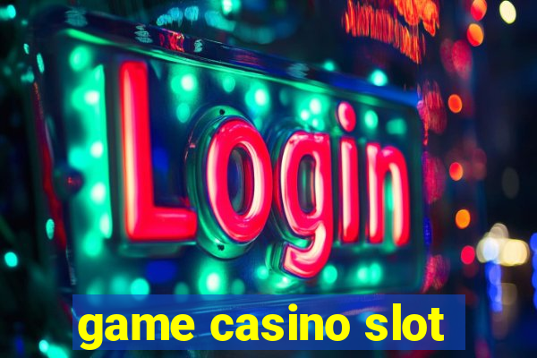 game casino slot