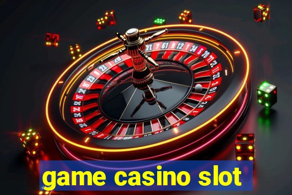 game casino slot