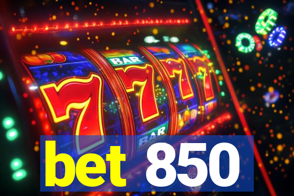 bet 850