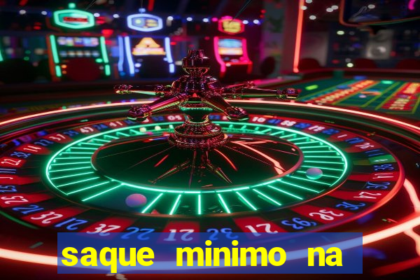 saque minimo na estrela bet