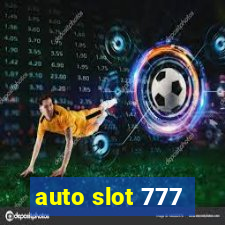 auto slot 777