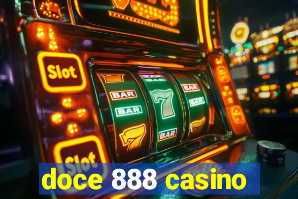 doce 888 casino