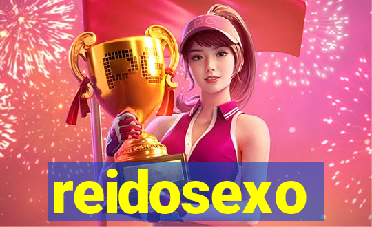 reidosexo