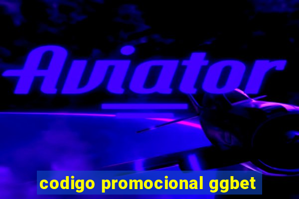 codigo promocional ggbet