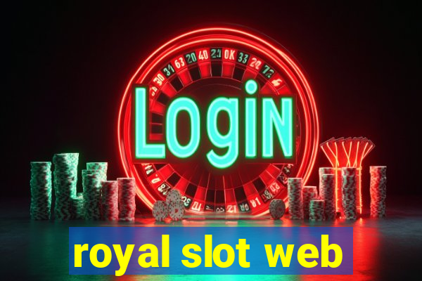 royal slot web