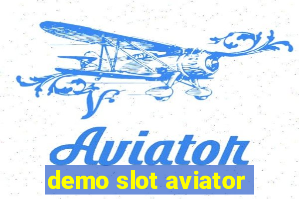 demo slot aviator