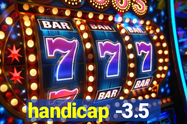 handicap -3.5