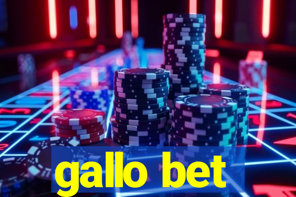 gallo bet