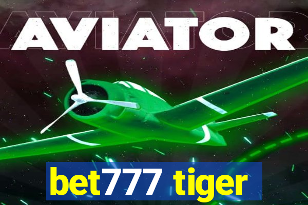 bet777 tiger