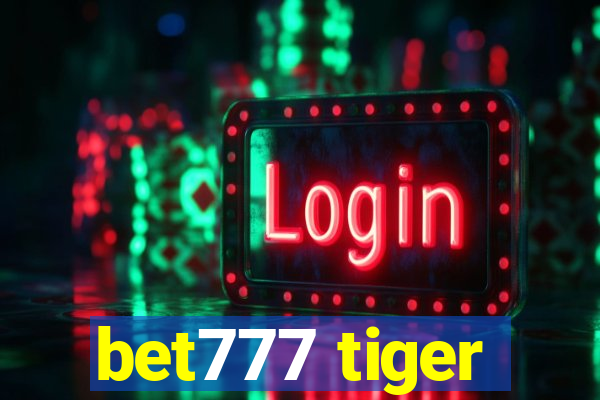 bet777 tiger