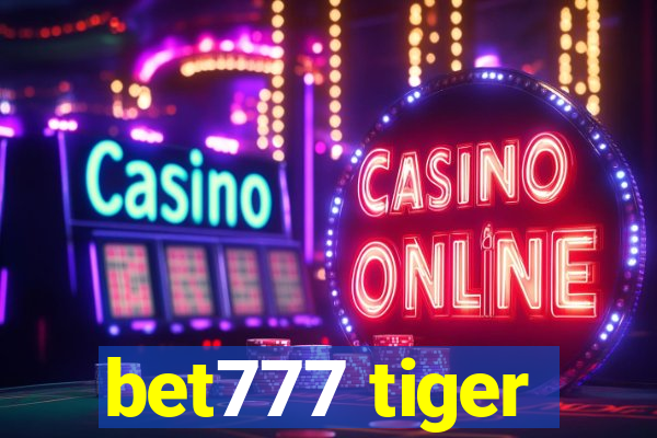 bet777 tiger