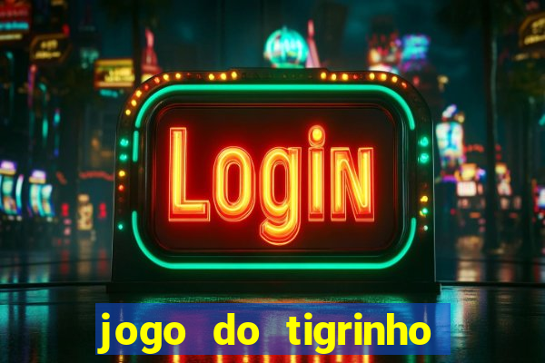 jogo do tigrinho cartao de credito