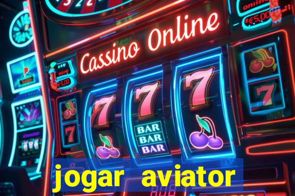 jogar aviator online grátis