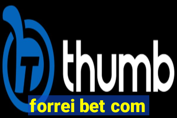 forrei bet com