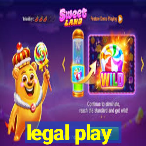 legal play